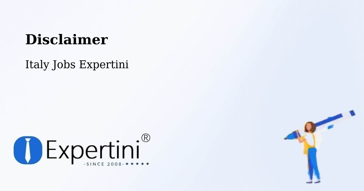 Disclaimer - Italy Jobs Expertini