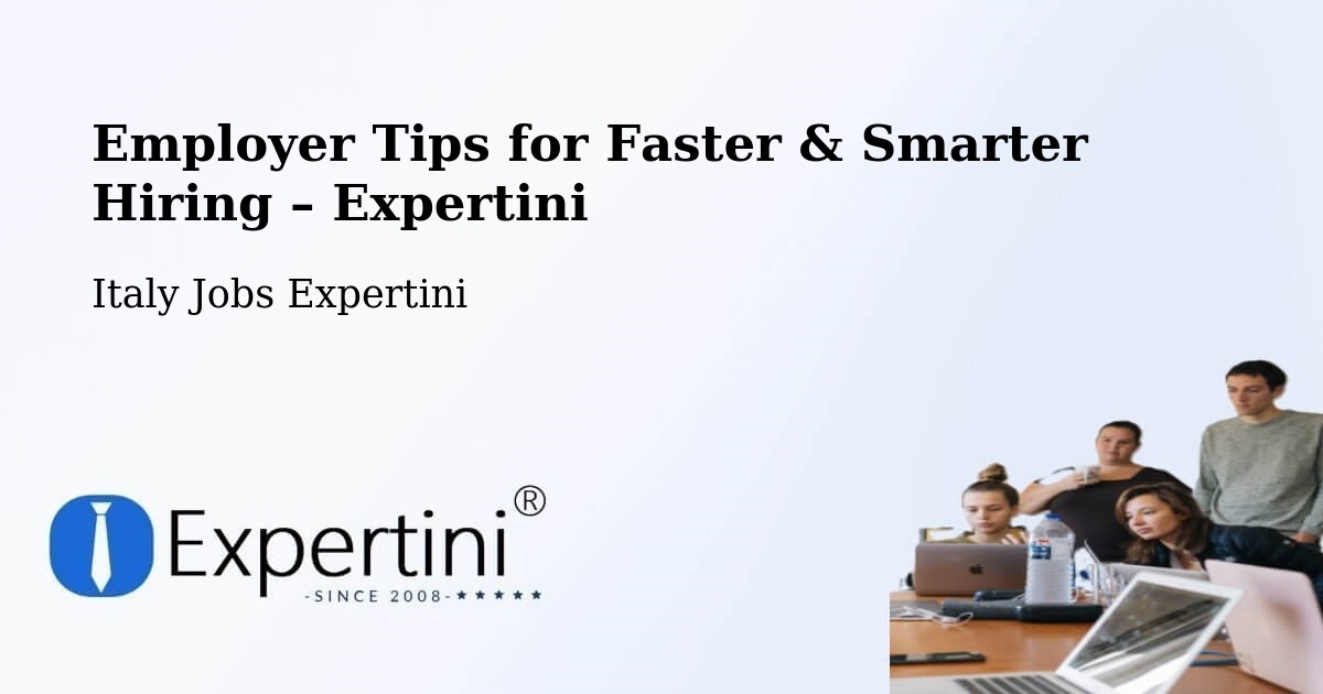 Employer Tips for Hiring & Recruitment – Dernice - Dernice, Italy Jobs Expertini