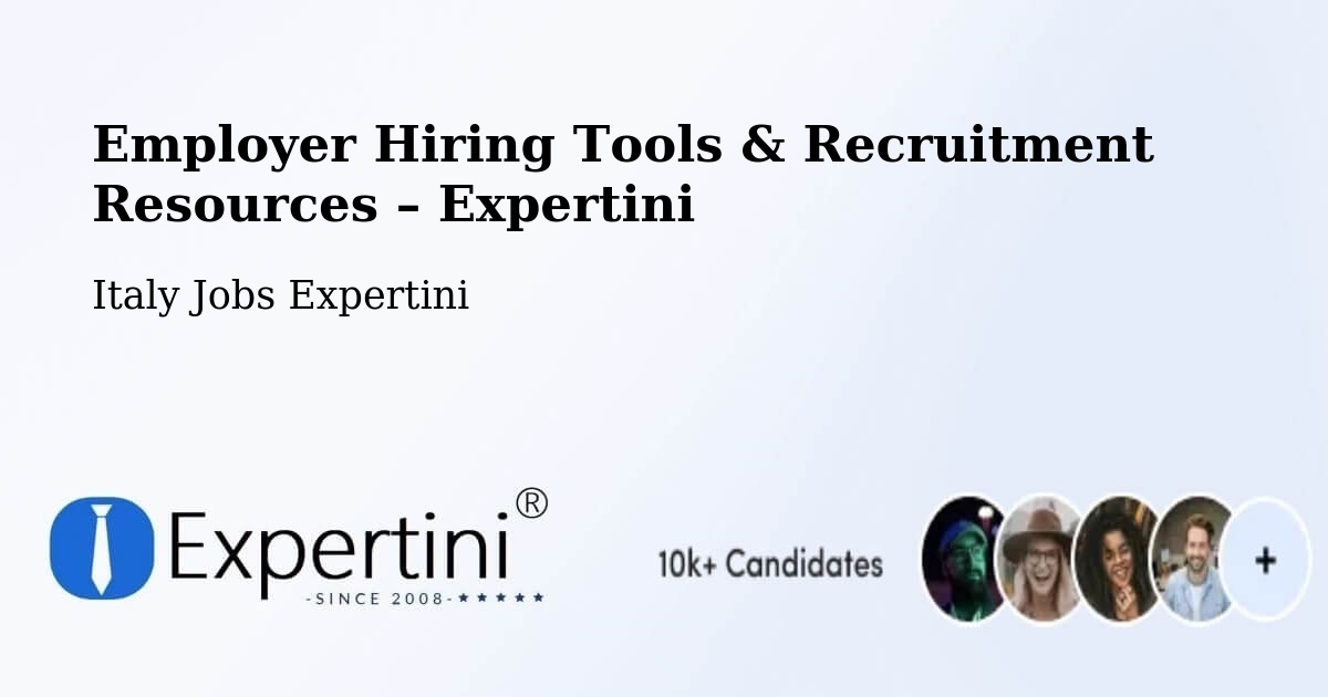 Employer Hiring Tools & Recruitment Resources – Dernice - Dernice, Italy Jobs Expertini